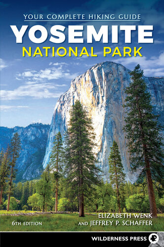 Yosemite National Park: Your Complete Hiking Guide