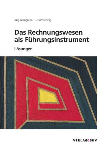 Das Rechnungswesen als Führungsinstrument, Bundle: Bundle: Theorie, Aufgaben und Lösungen inkl. PDFs