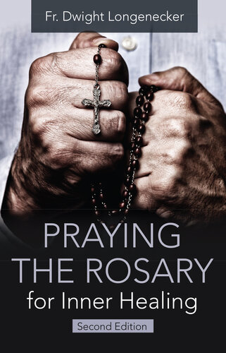 Praying the Rosary for Inner Healing