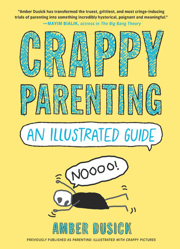 Crappy Parenting: An Illustrated Guide