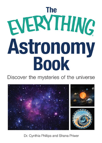 The Everything Astronomy Book: Discover the mysteries of the universe