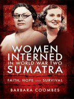 Women Interned in World War Two Sumatra: Faith, Hope and Survival