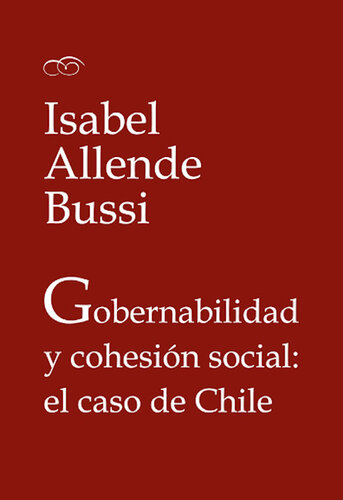 Gobernabilidad y cohesión social: el caso de Chile