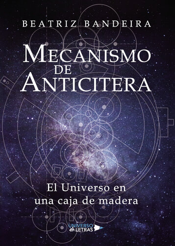 Mecanismo de Anticitera: El Universo en una caja de madera