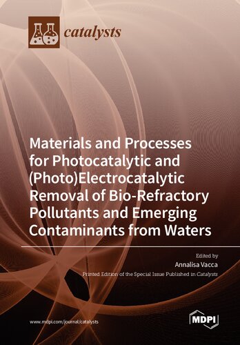 Materials and Processes for Photocatalytic and PhotoElectrocatalytic Removal of BioRefractory Pollutants and Emerging Contaminants from Waters