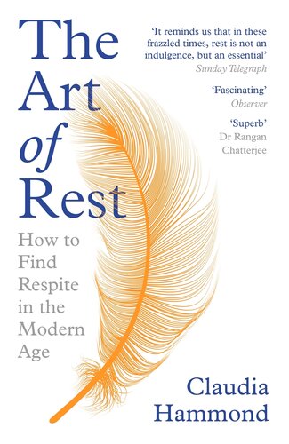 The Art of Rest: How to Find Respite in the Modern Age