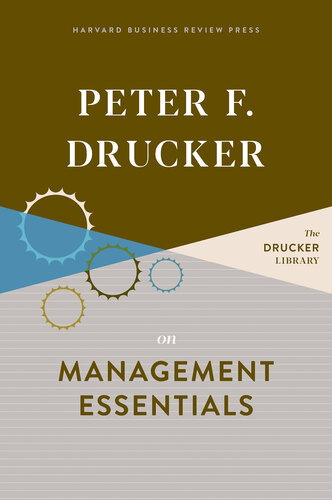 Peter F. Drucker on Management Essentials