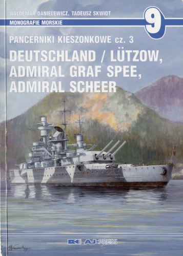 Pancerniki Kieszonkowe, cz. III. 'Deutschland', 'Lutzow', 'Admira