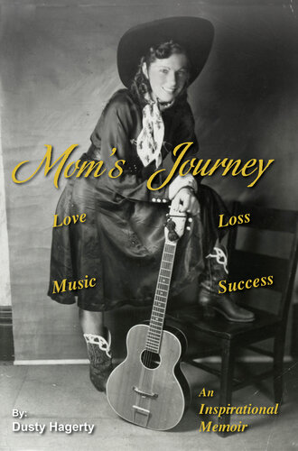 Mom's Journey: An Inspirational Memoir