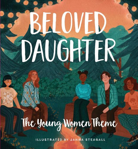 Beloved Daughter: The Young Women Theme