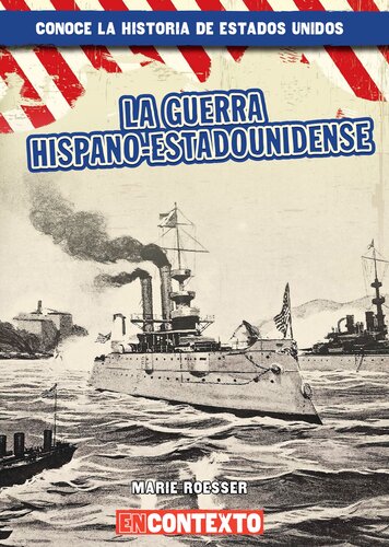 La guerra hispano-estadounidense (The Spanish-American War)