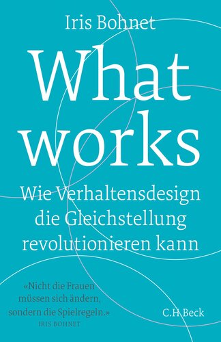 What works: Wie Verhaltensdesign die Gleichstellung revolutionieren kann