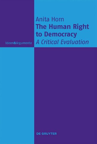 The Human Right to Democracy: A Critical Evaluation