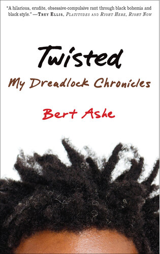 Twisted: My Dreadlock Chronicles