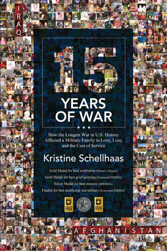 15 Years of War: How the Longest War in U.S. History Affected a Military Family in Love, Loss, and the Cost Of Service