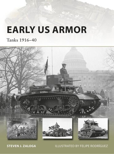 Early US Armor: Tanks 1916–40