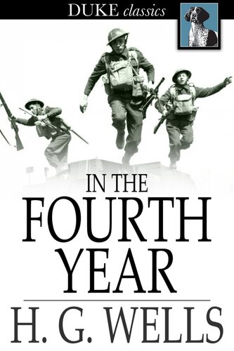 In the Fourth Year: Anticipations of a World Peace