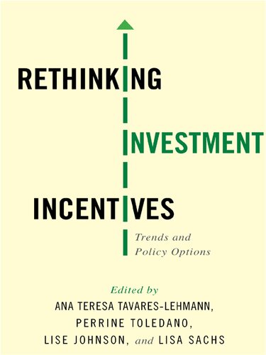 Rethinking Investment Incentives: Trends and Policy Options