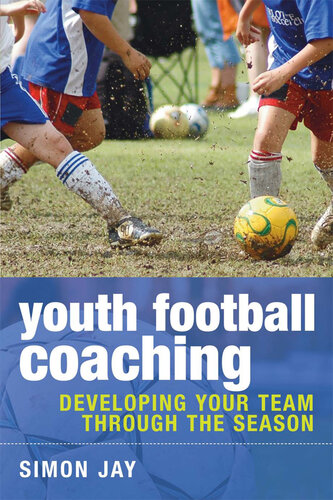 Youth Football Coaching: Developing Your Team Through The Season