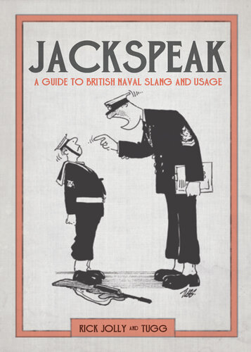 Jackspeak: A Guide to British Naval Slang & Usage