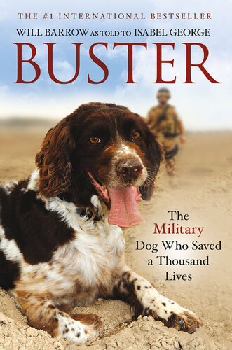 Buster: The Military Dog Who Saved a Thousand Lives