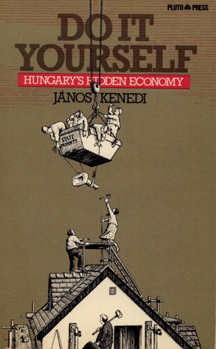 Do It Yourself: Hungary's Hidden Economy