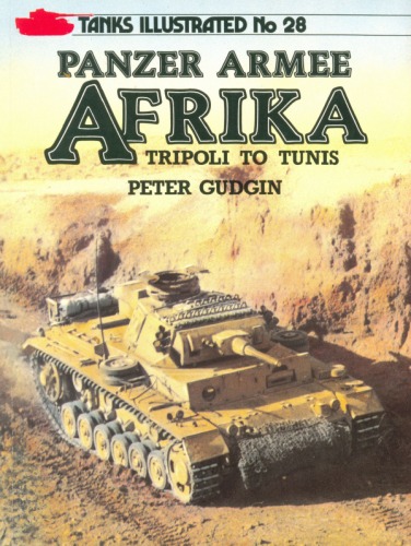 Panzer Armee Afrika - Tripoli to Tunis