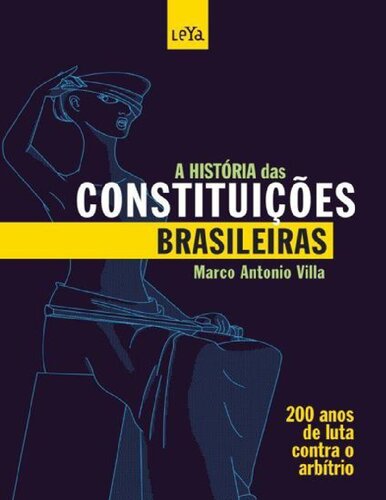 A História das Constituições Brasileiras