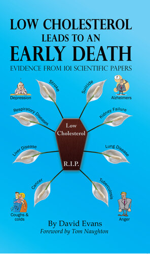 Low Cholesterol Leads to an Early Death: Evidence from 101 Scientific Papers