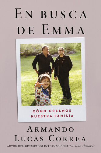 En busca de Emma (In Search of Emma): Dos padres, una jiha y el sueno de una familia