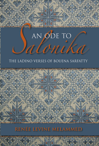 An Ode to Salonika: The Ladino Verses of Bouena Sarfatty