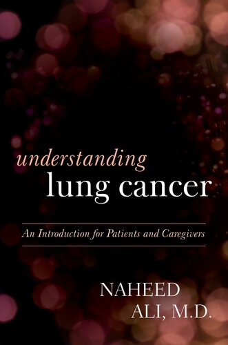 Understanding Lung Cancer: An Introduction for Patients and Caregivers