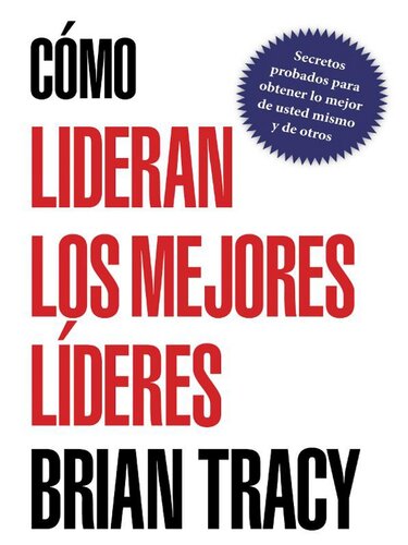 Cómo lideran los mejores líderes