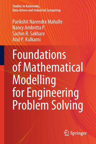 Foundations of Mathematical Modelling for Engineering Problem Solving