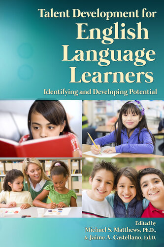 Talent Development for English Language Learners: Identifying and Developing Potential