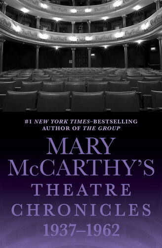 Mary McCarthy's Theatre Chronicles, 1937–1962