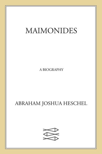 Maimonides: A Biography