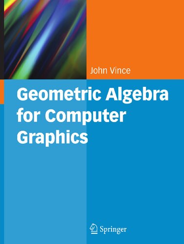 Geometric Algebra for Computer Graphics