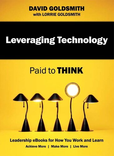 Leveraging Technology: Paid to Think