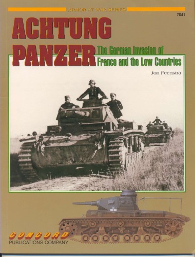 Achtung Panzer German Invasion Of France And The Low