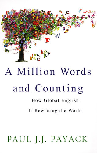 A Million Words and Counting: How Global English Is Rewriting The World