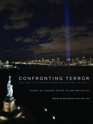 Confronting Terror: 9/11 and the Future of American National Security