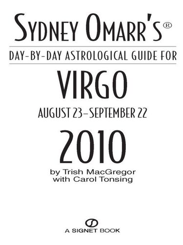 Sydney Omarr's Day-By-Day Astrological Guide for the Year 2010: Virgo