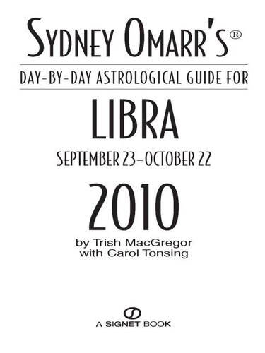 Sydney Omarr's Day-By-Day Astrological Guide for the Year 2010: Libra