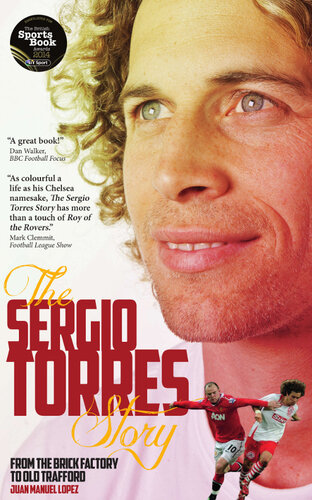 The Sergio Torres Story: From the Brick Factory to Old Trafford