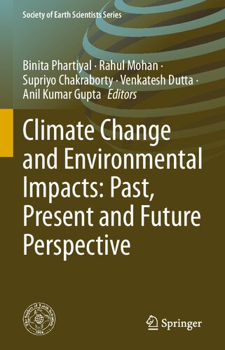 Climate Change and Environmental Impacts: Past, Present and Future Perspective