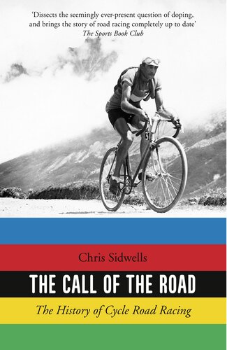 The Call of the Road: The History of Cycle Road Racing