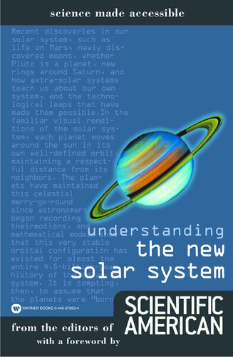 Understanding the New Solar System