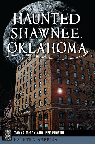 Haunted Shawnee, Oklahoma