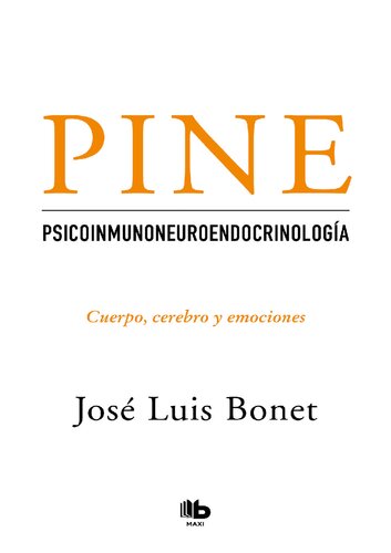 PINE (Psicoinmunoneuroendocrinología). Cuerpo, cerebro y emociones